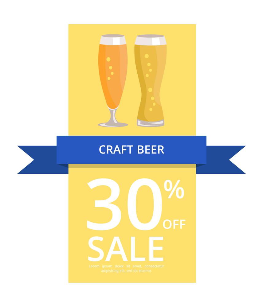Craft Beer 30 Off Sale on Vector Illustration. Craft beer 30 off sale, depicting two pint of alcoholic drinks, blue ribbon and sample text vector illustration isolated on white background.