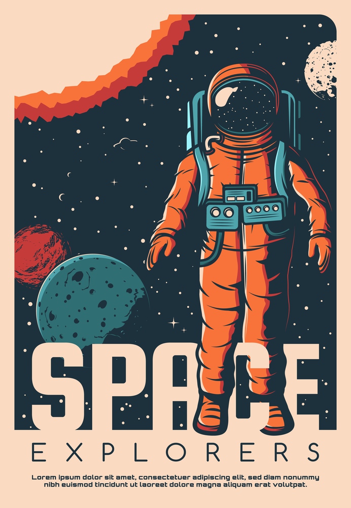 Space exploration astronaut vintage poster. Cosmonaut in spacesuit flying in outer space, solar system planets and moon, sun and stars vector. Galaxy travel and cosmos research retro banner. Astronaut in space suit, space explorer poster