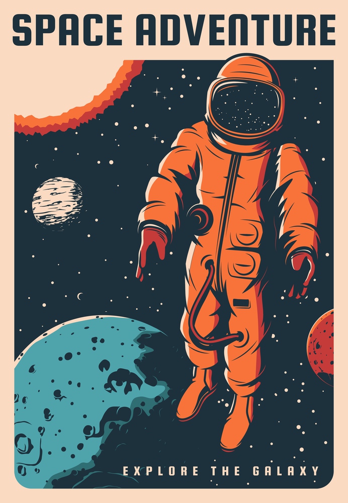 Space travel adventure vintage poster. Astronaut in spacesuit flying in weightlessness in outer space among solar system planets. Galaxy exploration and stellar trip retro banner. Space travel adventure, astronaut retro poster