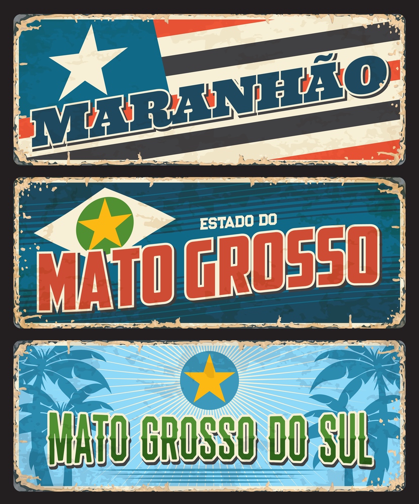 Brazil Maranhao, Mato Grosso do Sul, Brazilian states vector rusty tin metal plate and ge signs . Latin America states or Brasil estados metal rusty plates with city taglines, flags and landmarks. Brazil Maranhao, Mato Grosso Do Sul states