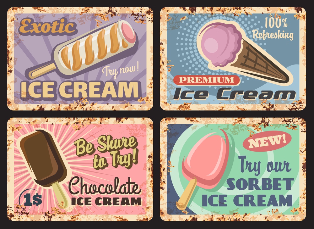 Ice cream vector rusty metal plates. Sweet dessert in waffle cone, popsicle and sorbet ad for cafe or shop vintage rust tin signs. Cold dairy treat or snack advertising, grunge ferruginous card. Ice cream vector rusty metal plates. Sweet dessert