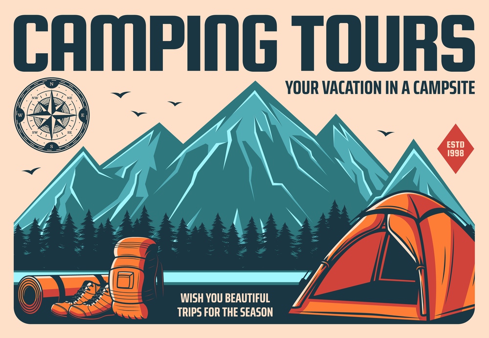 Camping tours and mountain hiking or climbing travel, outdoor tourism, vector retro poster. Mountain trekking and campsite vacation expedition, camping tent and backpack for rafting or kayaking. Camping, hiking and climbing travel tours