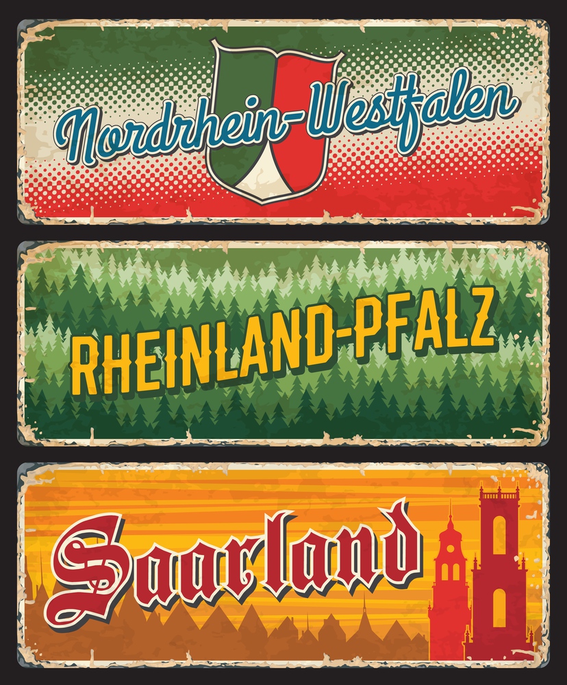 Germany Saarland, Nordrhein Westfalien and Rheinland Pfalz metal plates and vector rusty tine signs. German land states and city entry signs with taglines and travel landmarks symbols. Germany Rheinland Pfalz, Saarlad, Westfalien signs