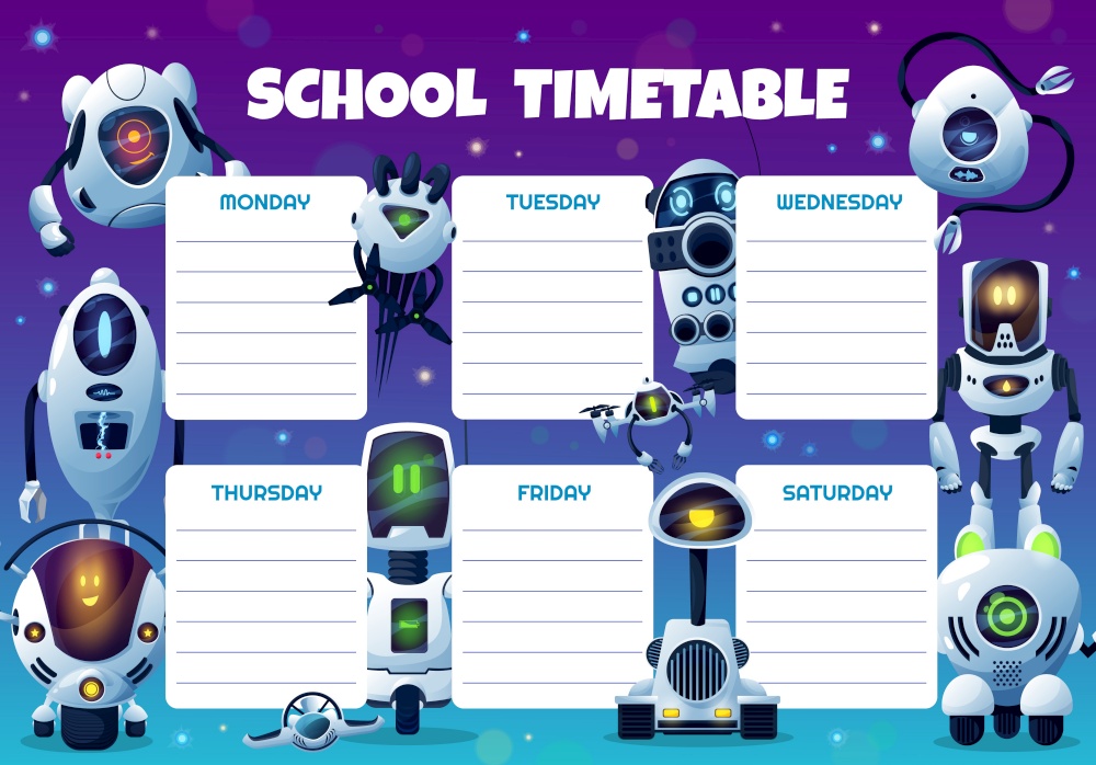 Robots, drones and androids school timetable vector template. Educational cartoon schedule, kids time table for lessons. Weekly planner frame design with artificial intelligence cyborgs, cute ai bots. Robots, drones and androids school timetable.