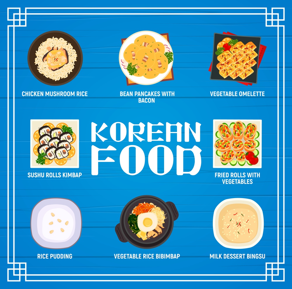 Korean cuisine vector menu chicken mushroom rice, bean pancakes with bacon and vegetable omelette. Sushi rolls kimbap, rice pudding, vegetable rice bibimbap and milk dessert bingsu meals of Korea. Korean cuisine vector food Korea, cartoon menu