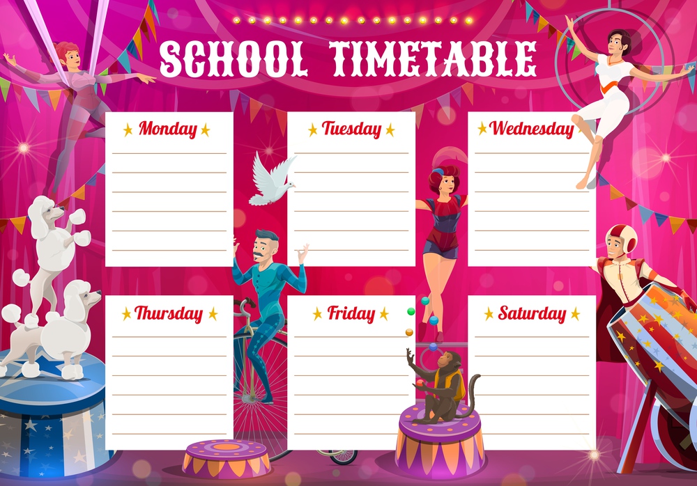 Shapito circus performers, education timetable with big top artists acrobat, air gymnast and man cannonball with trained dogs and juggling monkey. School schedule vector template. Week classes planner. Shapito circus performers, education timetable