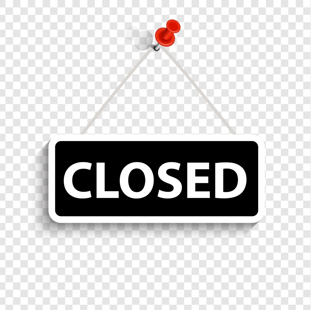 Closed Sign Vector Illustration EPS10. Closed Sign Vector Illustration