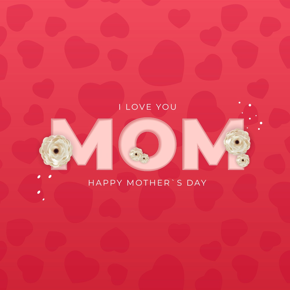 I love you mom. Happy Mother`s Day heart background. Vector Illustration EPS10. I love you mom. Happy Mother s Day heart background. Vector Illustration