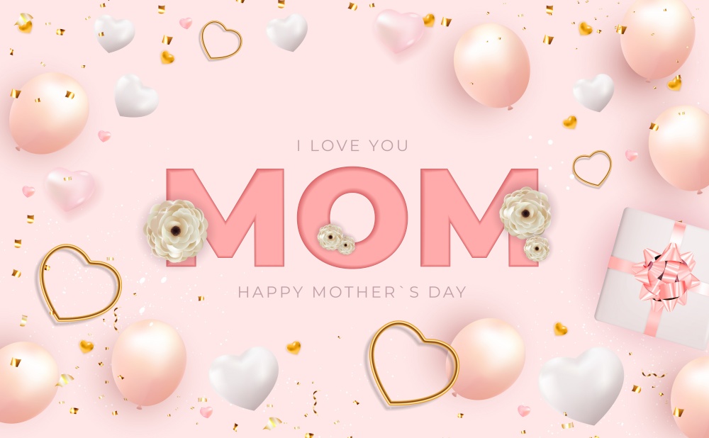 I love you mom. Happy Mother`s Day background. Vector Illustration EPS10. I love you mom. Happy Mother`s Day background. Vector Illustration