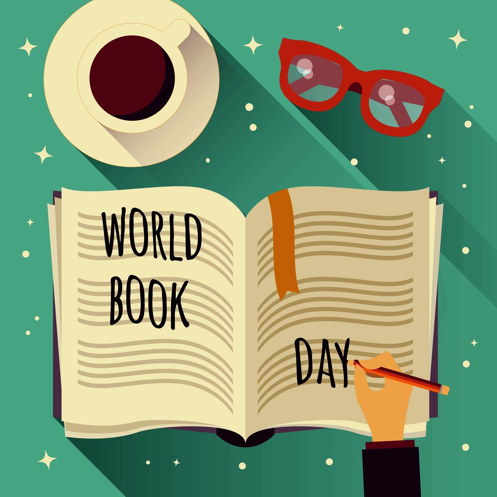 World book day, open book with a hand writing, coffee cup and glasses, vector illustration