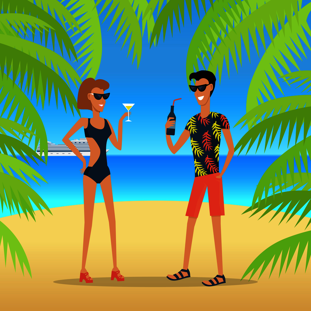 People on vacation conceptual vector. Flat style. Young couple in beach clothes and sunglasses standing on sea shore with coctails in hands. Leisure on tropics. For travel company, tourist route ad