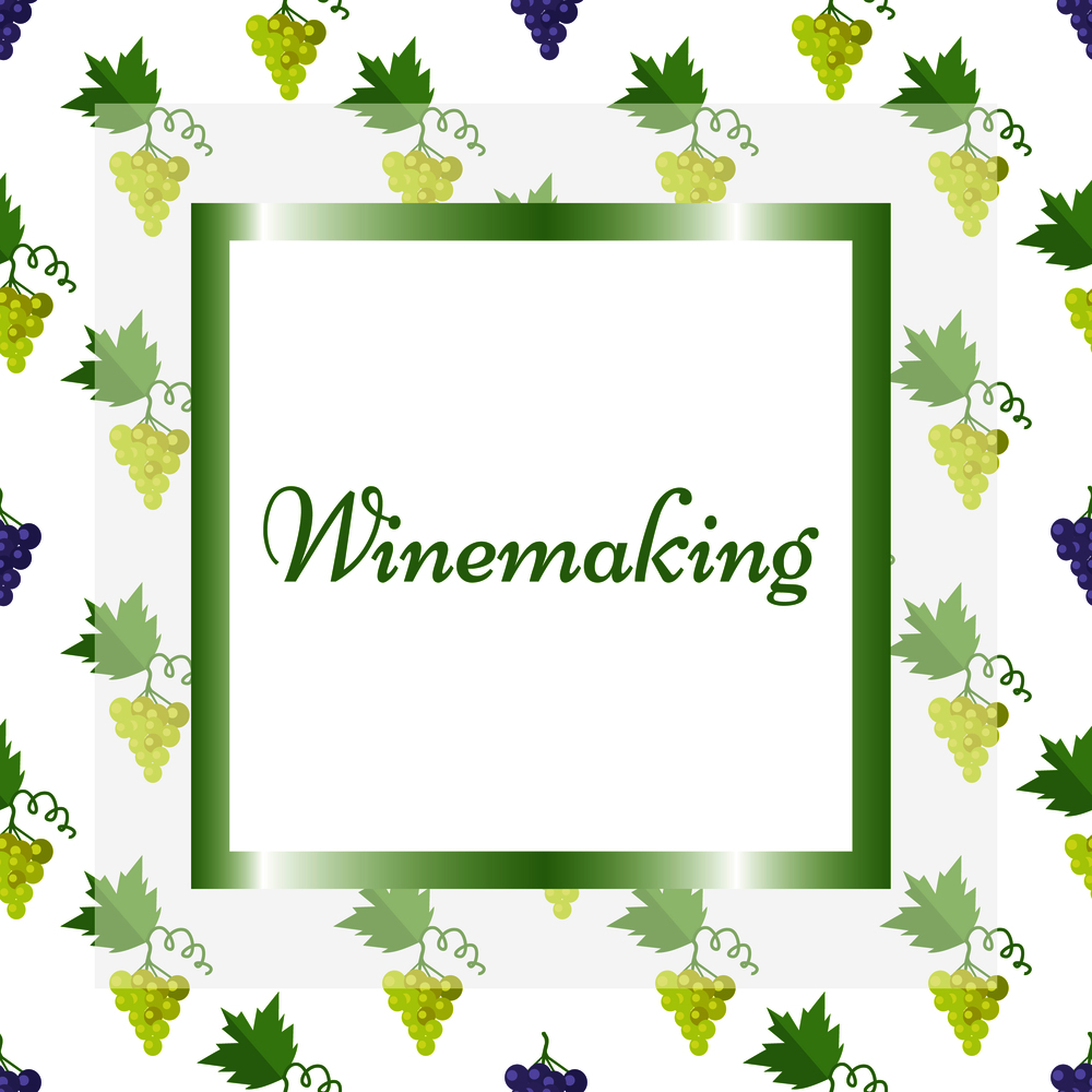 Winemaking poster with isolated sign in square frame and seamless pattern of grapes bunches with leaves around vector illustration.. Winemaking Poster in Square Frame with Pattern