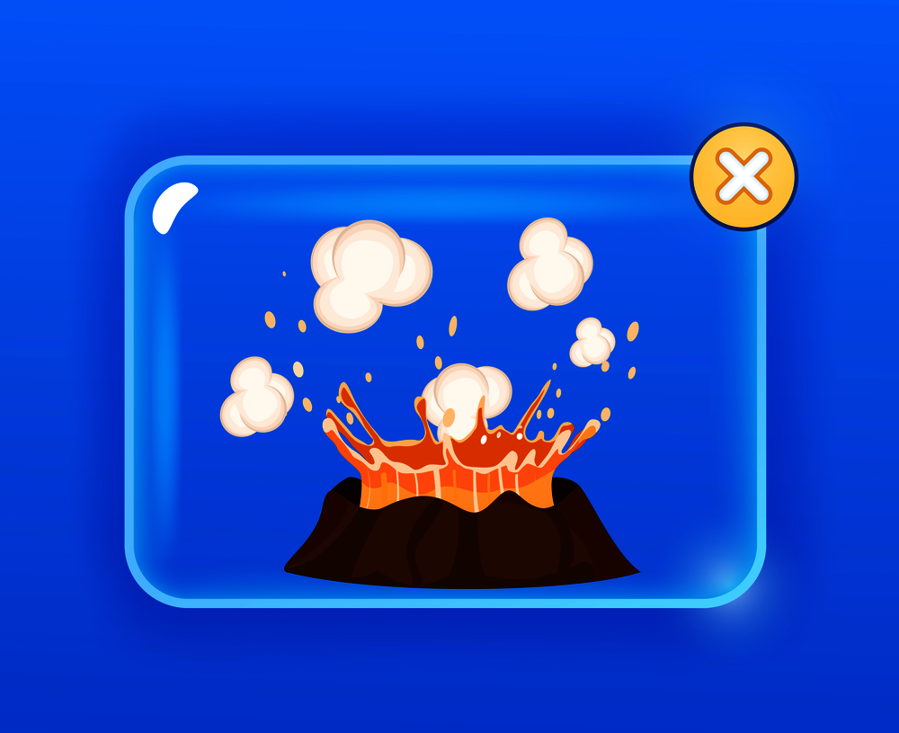 Splashing hot lava and white vapor over brown volcano isolated on blue. Erupting hole in glass screen with orange cross button. Vector illustration of geological formations on Earth&rsquo;s surface.. Splashing Hot Lava and White Vapor over Volcano