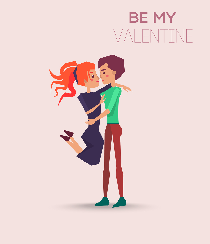 Be my Valentine vector greeting card design with happy couple kissing, young lovers flirting and hugging, embracing pair loving each other isolated. Be my Valentine Vector Greeting Card Design Lovers