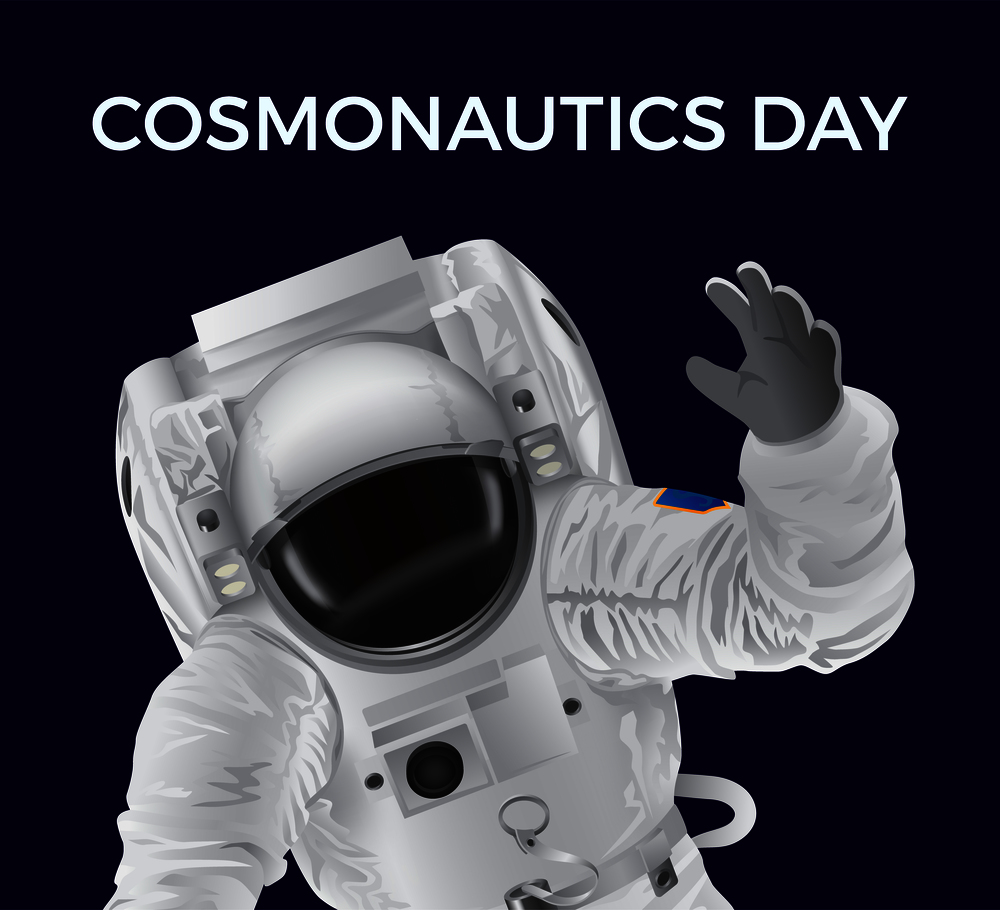 Cosmonautics Day promotional poster with spaceman in modern white pressure suit that waves with his hand isolated cartoon flat vector illustration.. Cosmonautics Day Promotional Poster with Spaceman