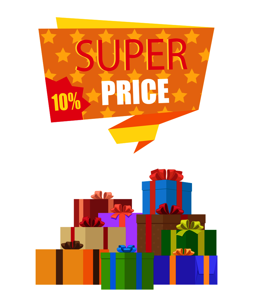 Super price 10 off Special exclusive offer on new collection sale poster piles of gift boxes wrapped in decorative color paper vector illustration. Super Price 10 Off Special Exclusive Offer on New
