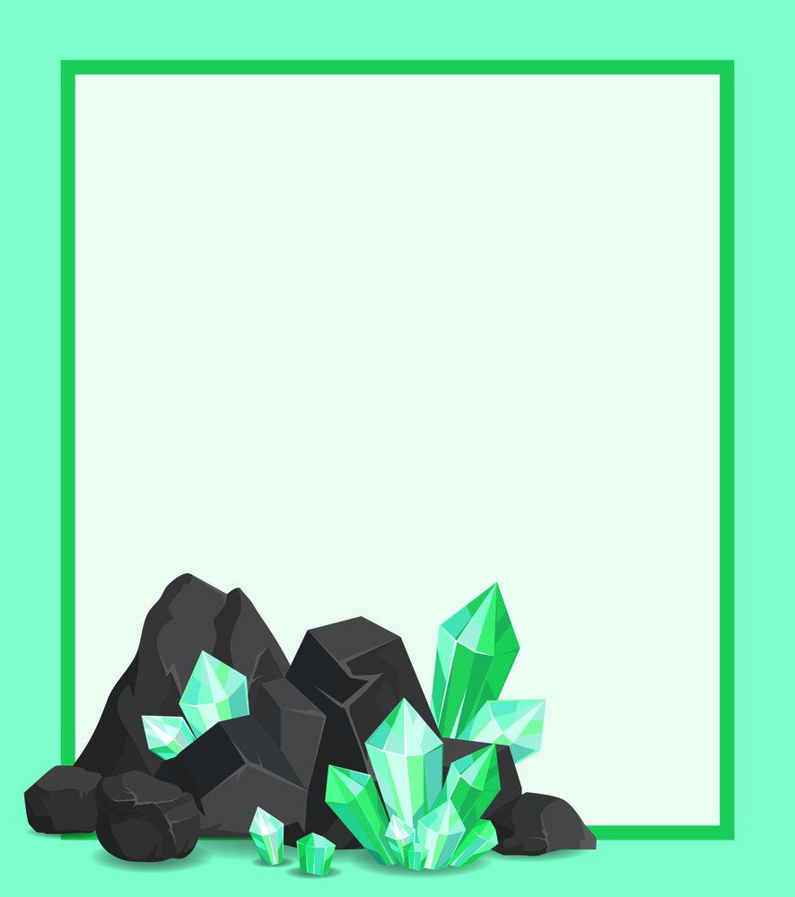 Frame with stones and emeralds vector illustration poster with crystals natural resources, geological materials, valuable diamonds isolated on white. Frame with Stone and Emeralds Vector Poster Border