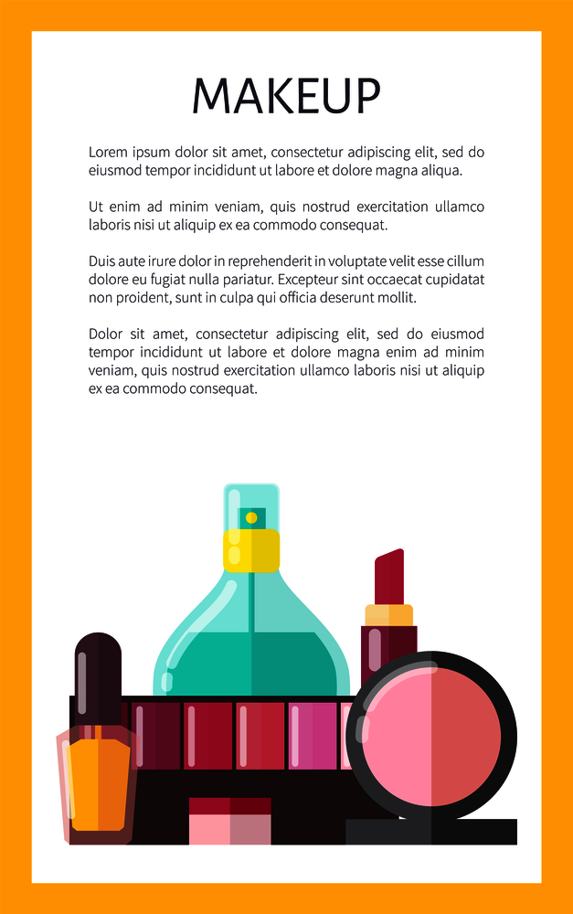 Makeup products, poster with frame, text and letterings, eyeshadows and powder, lipstick and bottle with liquid, isolated on vector illustration. Makeup Products Poster Text Vector Illustration