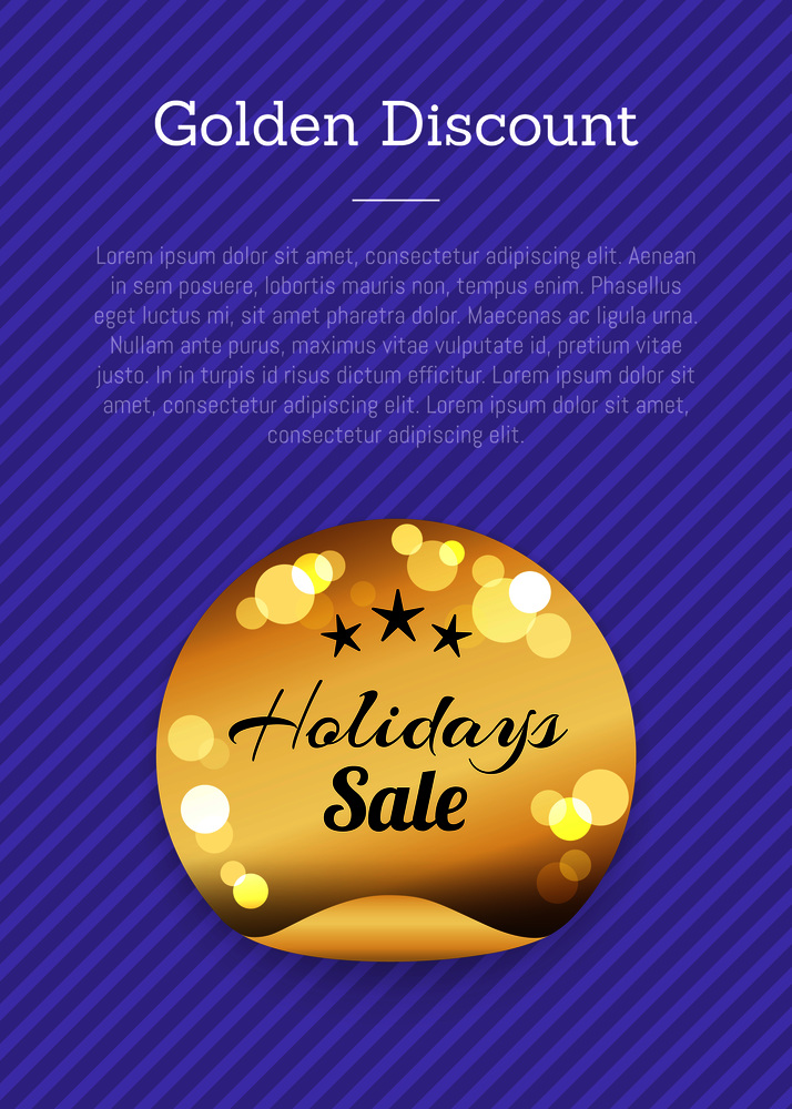 Golden discount holidays sale golden round label with stars on blurred gold, vector illustration promo stamp on blue color poster on striped background. Golden Discount Holidays Sale Golden Round Label
