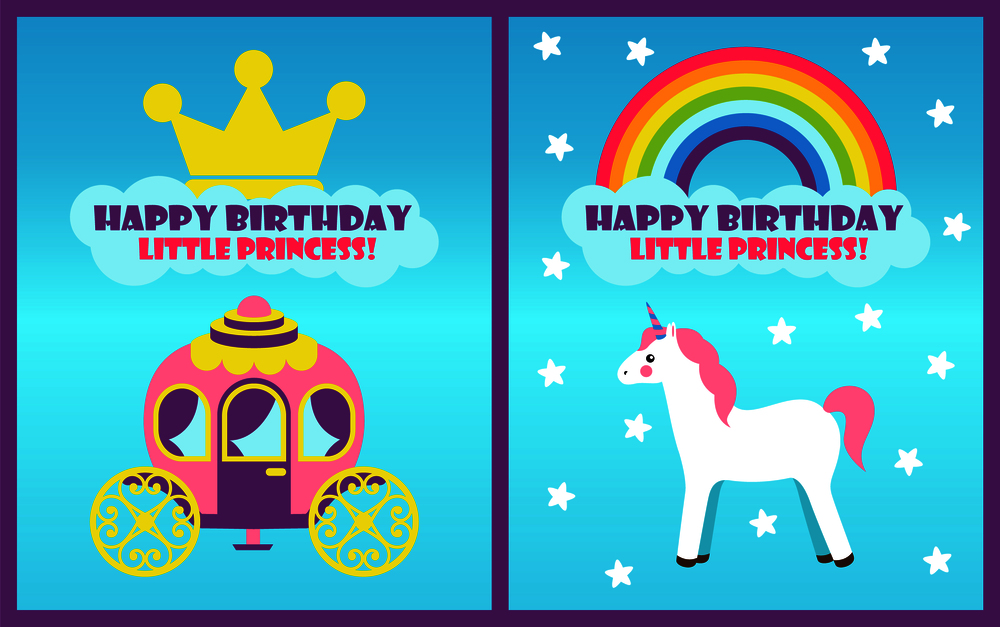 Happy Birthday little princess, collection of greeting postcards with carriage and unicorn, rainbow and crown, stars and headline vector illustration. Happy Birthday Collection Vector Illustration