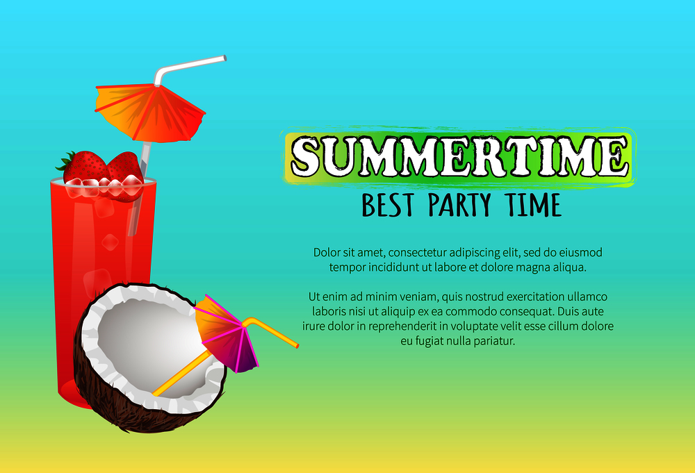Summertime best party time poster sweet summer cocktails with strawberry and coconut. Alcohol beverages on tropical banners vector advertisement.. Summertime Best Party Time Vector Poster Cocktails