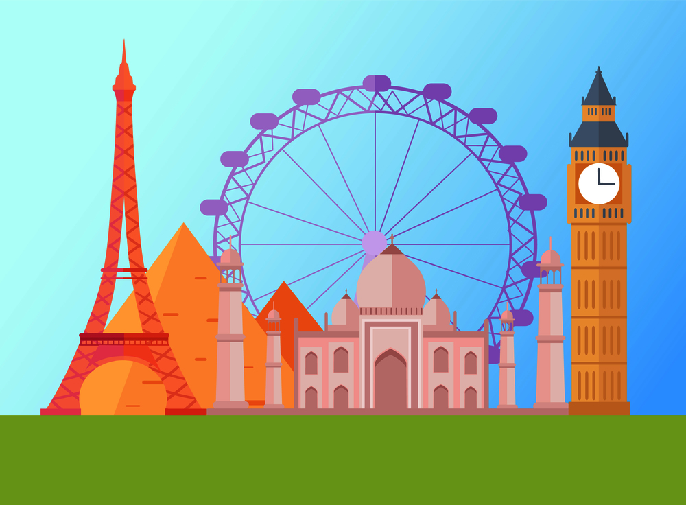 Eiffel Tower and London Eye construction with futuristic cabins, Taj Mahal of India, Big Ben and Egyptian pyramids sites set vector illustration. Eiffel Tower and London Eye Vector Illustration