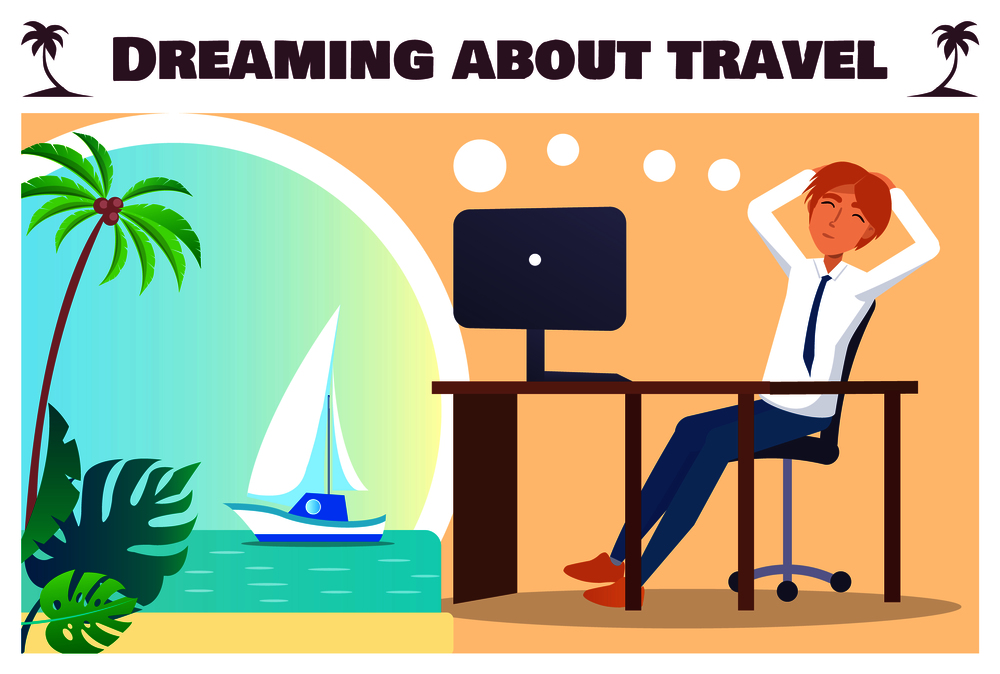 Dreaming about travel banner with office worker at wooden desk who wants voyage on luxurious yacht to tropical island cartoon vector illustration.. Dreaming about Travel Banner with Office Worker