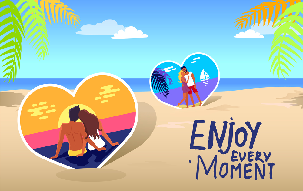 Poster with couple on the coast and stylish lettering Enjoy every moment. Summer trip banner. Tropical landscape postcard with palm trees, ocean and sand, couple in love in heart shaped frames. Poster with couple on the coast and stylish lettering Enjoy every moment. Hand drawn tropic banner