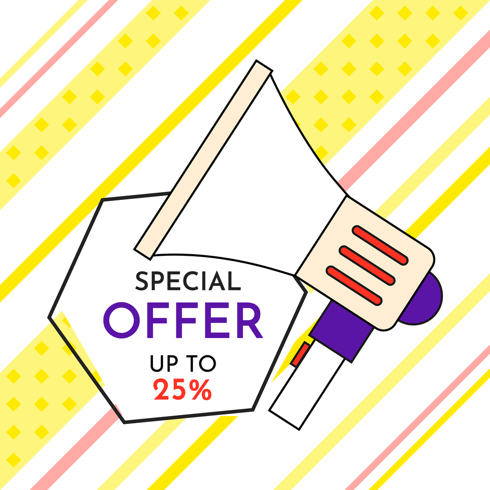 Special offer up to 25 banner. Discount poster template. Big sale best offer inscription and large loudspeaker on the background of colored lines. Super sale best price and quality advertising poster. Special offer up to 25 banner. Discount poster template. Best offer and large loudspeaker