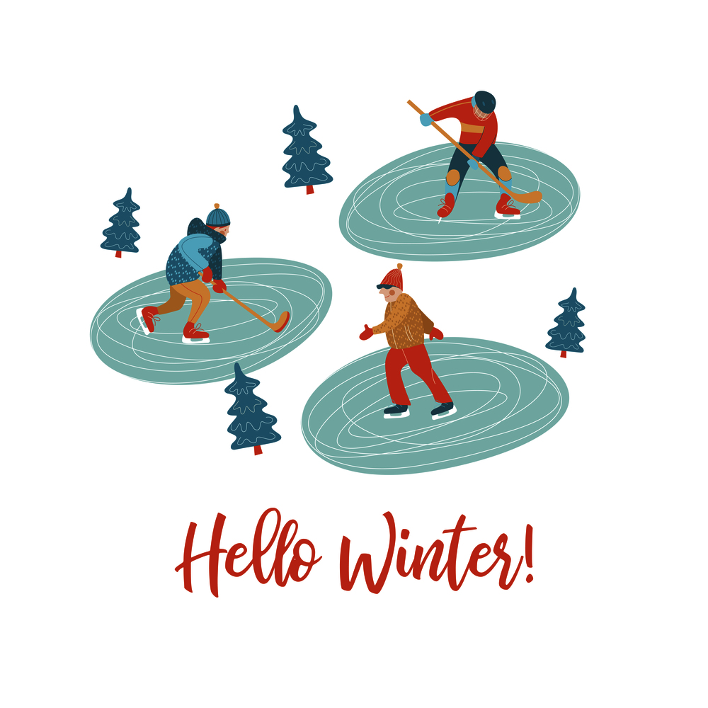 Hello winter. Vector illustration, greeting card. People on the ice rink playing hockey.. Hello winter. Vector illustration. A set of characters engaged in winter sports and recreation.