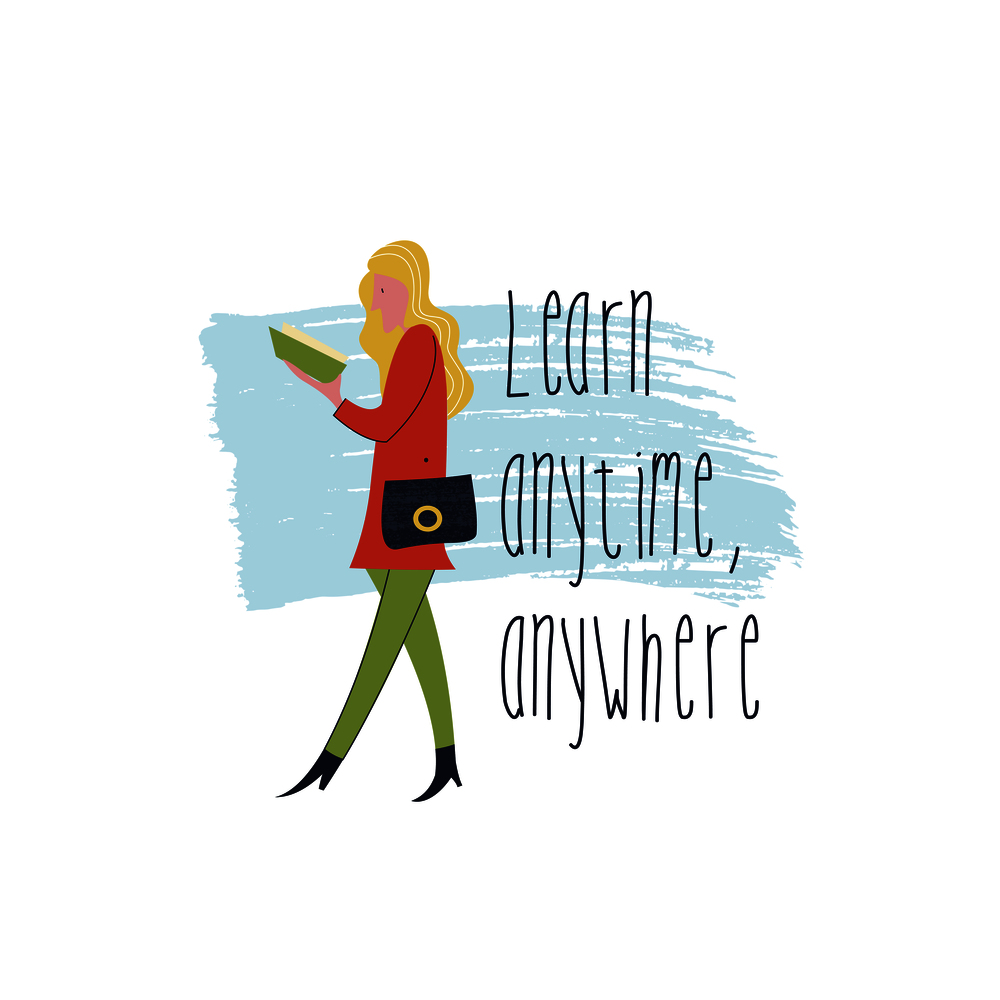 Learn anytime anywhere. Vector illustration. People read books. Always and everywhere. Girl walking and reading a book.. Learn anytime anywhere. Vector illustration.