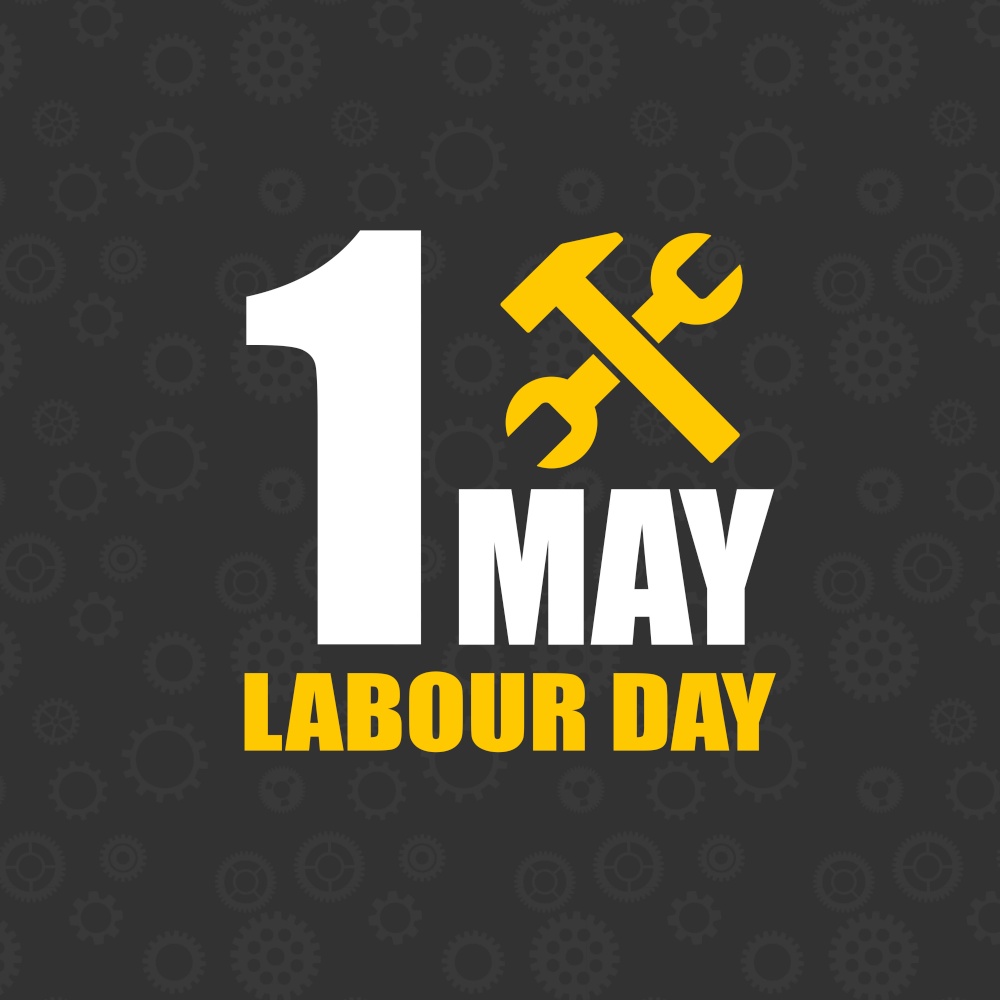 1 May Labour Day Background Vector Illustration EPS10. 1 May Labour Day Background Vector Illustration. EPS10