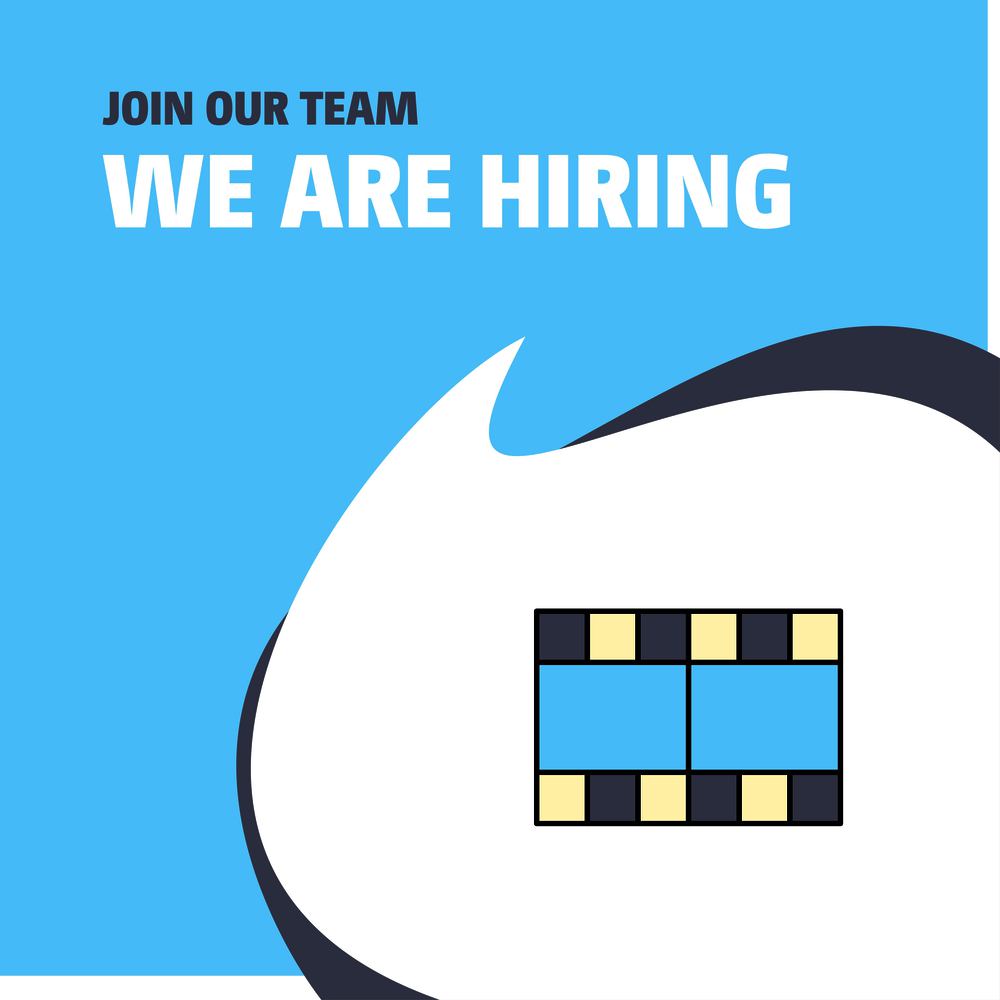 Join Our Team. Busienss Company Film We Are Hiring Poster Callout Design. Vector background
