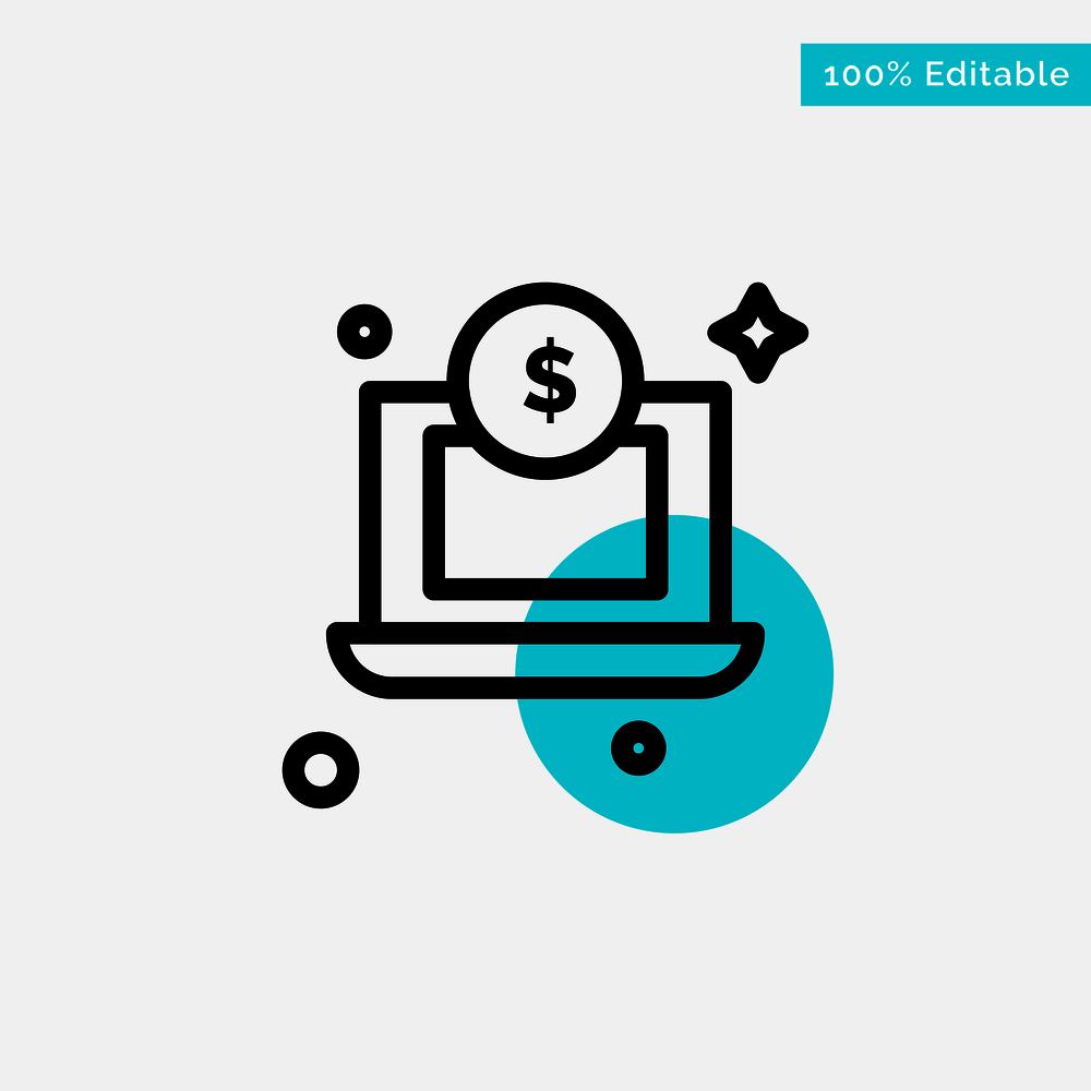 Laptop, Dollar, Money turquoise highlight circle point Vector icon