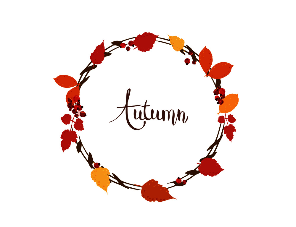 Autumn lettering with wreath of leaves and branches isolated on white background. Handwritten quote with round frame decoration. Element for season design. Vector illustration.