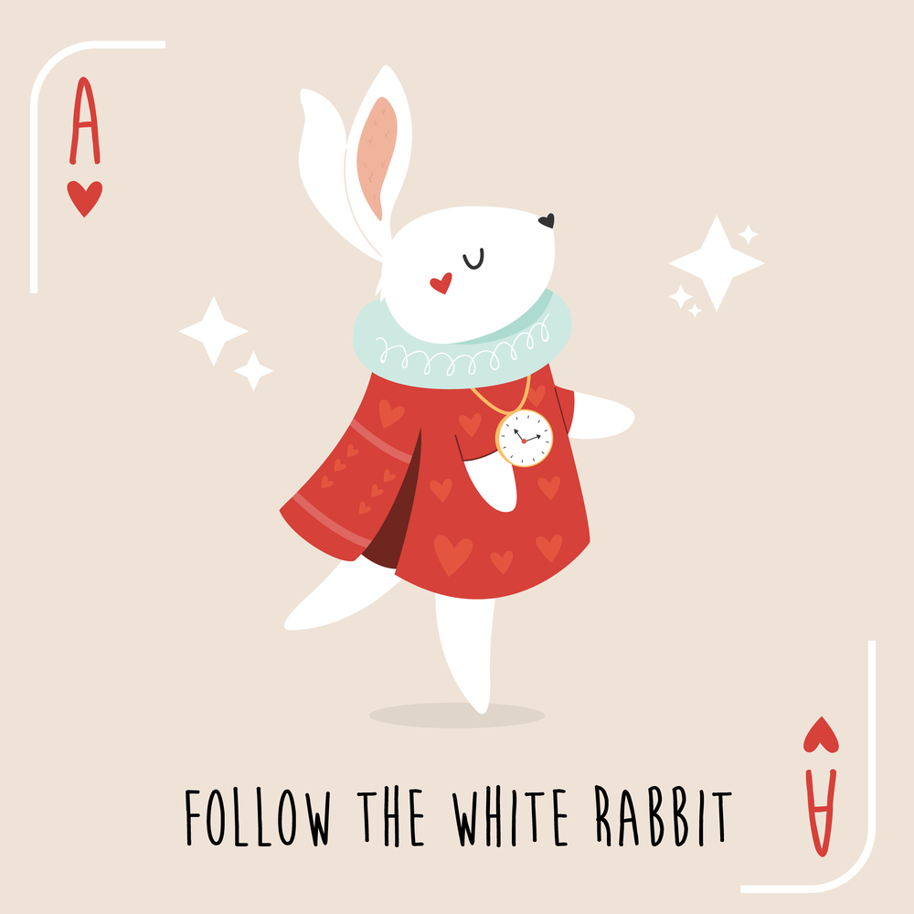 Colorful composition with White Rabbit and quote from Alice in Wonderland. Colorful composition with White Rabbit from Alice in Wonderland