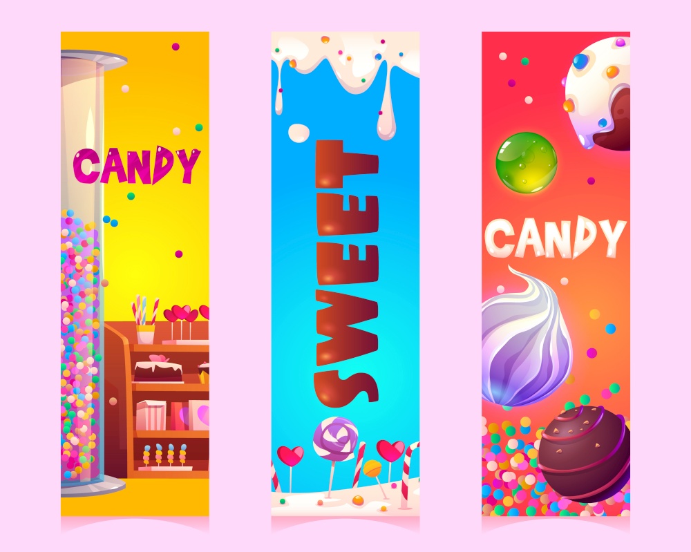 Sweets and candies cartoon vertical banners or bookmarks with confectionery or patisserie products, store showcase with chocolate cakes and lollipops, dripping cream and dragee, Vector templates set. Sweets and candies cartoon vertical banners set