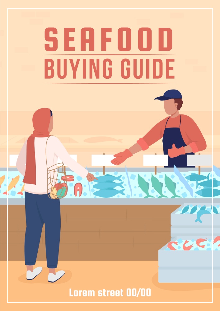 Seafood market buying guide poster flat vector template. Brochure, booklet one page concept design with cartoon characters. Store selling fresh fish on supermarket flyer, leaflet with copy space. Seafood market buying guide poster flat vector template