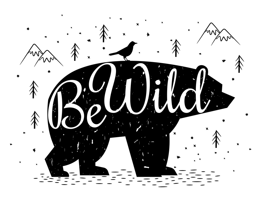 Be wild vector card with bear and bird