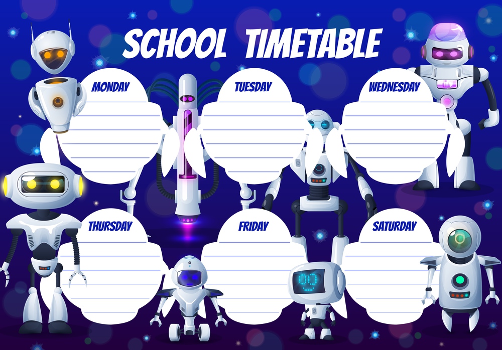 Cartoon robots, kids education timetable schedule, vector school weekly planner. Timetable schedule with robots, chatbot droids, cartoon space aliens and robotic cyborg humanoids, week plan. Cartoon robots, kids education timetable schedule
